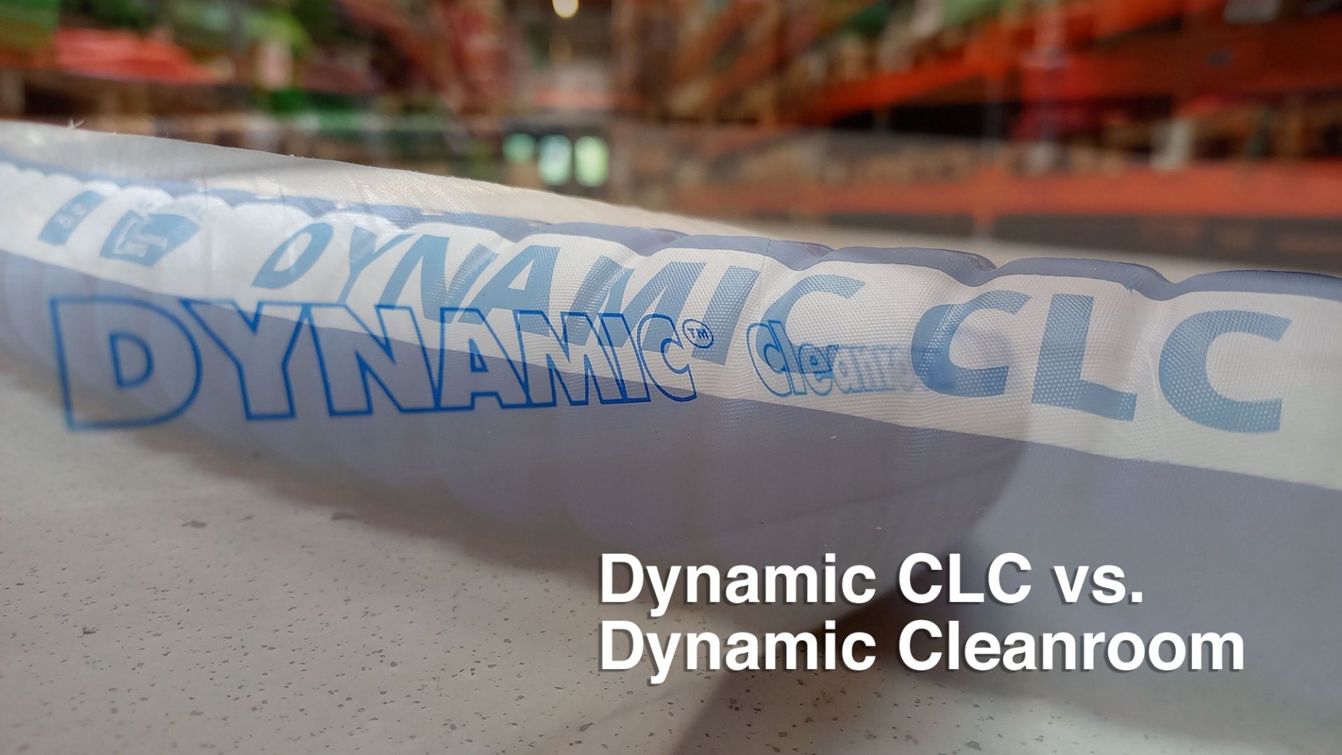 Pharma-showdown: Dynamic CLC vs. Dynamic Cleanroom